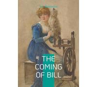 The Coming of Bill: Comedy romance marriage