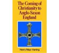 Coming Of Christianity To Anglo-Saxon England