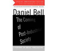 The Coming Of PostIndustrial Society by Daniel Bell Paperback Book Daniel Bell (Auteur)