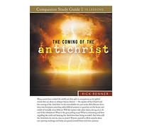 The Coming of the Antichrist Study Guide