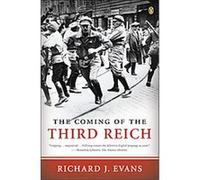 The Coming of the Third Reich Richard Evans (Auteur)