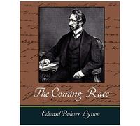 The Coming Race - Lytton