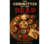 The Comittee of the Dead: "In Mardle, everyone dies of natural causes. Eventually."