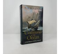 The Command Of The Ocean: A Naval History Of Britain, 1649-1815