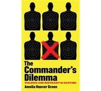 The Commanders Dilemma by Amelia Hoover Green Amelia Hoover Green (Auteur)