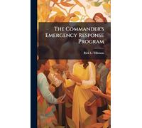 The Commander's Emergency Response Program