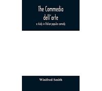 The Commedia Dell'arte