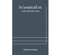 The Commedia Dell'arte