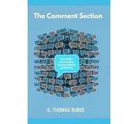 The Comment Section: How Public Commentary Reshaped Media and Reality