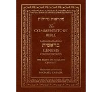 The Commentators' Bible: Genesis, the Rubin Jps Miqra’ot Gedolot