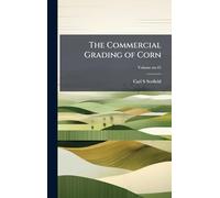 The Commercial Grading of Corn