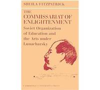 The Commissariat of Enlightenment Sheila Fitzpatrick (Auteur)