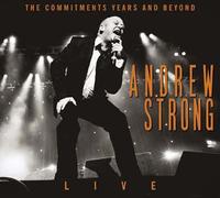 STRONG, Andrew - Live, The Commitments Years & Beyond