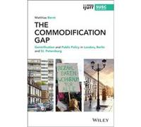 The Commodification Gap by Matthias Bernt Matthias Bernt (Auteur)