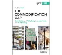 The Commodification Gap by Matthias Bernt Matthias Bernt (Auteur)