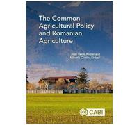 The Common Agricultural Policy And Romanian Agriculture