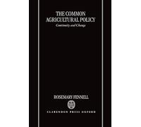 The Common Agricultural Policy: Continuity and Change