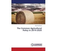 The Common Agricultural Policy In 2014-2020