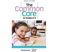 The Common Core in Grades K3 Roger Sutton, Daryl Grabarek (Auteur)