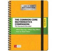 The Common Core Mathematics Companion The Standards Decoded Grades 35 by Ruth Harbin Miles Ruth Harbin Miles (Auteur)