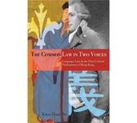 The Common Law in Two Voices by Kwai Hang Ng Kwai Hang Ng (Auteur)