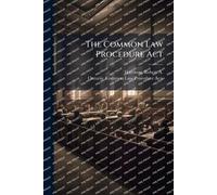 The Common Law Procedure Act