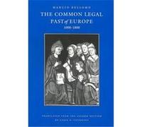 The Common Legal Past of Europe, Studies in Medieval and Early Modern Canon Law, 4 Manlio Bellomo (Auteur)
