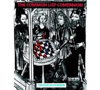 The Common LISP Companion by Timothy D. Southern Illinois University Koschmann Timothy D. Koschmann (Auteur)