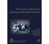 The Common Marmoset in Captivity and Biomedical Research