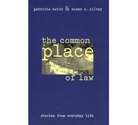 The Common Place of Law: Stories from Everyday Life