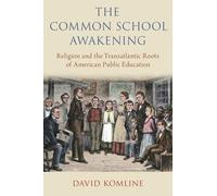 The Common School Awakening