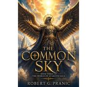 The Common Sky: Book Three of the World of Avaroth Saga