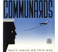 The Communards - Don't Leave me This Way (Son of Gotham City Mix) [Import]