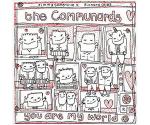 The Communards - You are My World/Breadline Britain