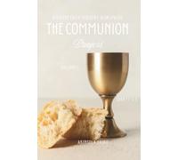 The Communion Prayers
