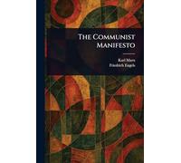 The Communist Manifesto