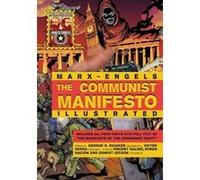 The Communist Manifesto Illustrated - [Version Originale] Karl Marx, Friedrich Engels, George Rigakos, (Auteur)