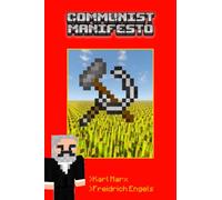 The communist manifesto: Minecrafters edition