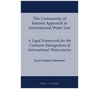 The Community Of Interest Approach In International Water Law