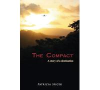 The Compact: A Story of a Destination