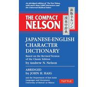 The Compact Nelson Japanese-English Character Dictionary