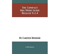 The Compact Org Mode Guide