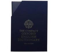 The Compact Oxford English Dictionary by Edited by E S C Weiner Edited by J A Simpson Hardcover Book