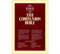 The Companion Bible: King James Version Burgandy Bonded Leather