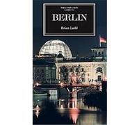 The Companion Guide to Berlin, The Companion Guides Series Brian Ladd (Auteur)
