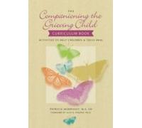 The Companioning The Grieving Child Curriculum Book