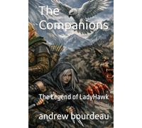 The Companions: The Legend of LadyHawk
