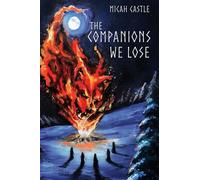 The Companions We Lose: A Horror Novella