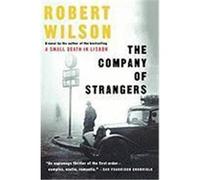 The Company of Strangers Wilson, Robert (Auteur)