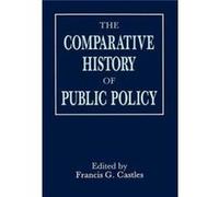 The Comparative History of Public Policy